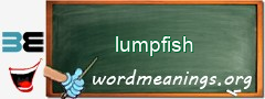 WordMeaning blackboard for lumpfish